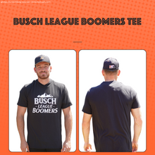 Load image into Gallery viewer, BUSCH LEAGUE BOOMERS TEE